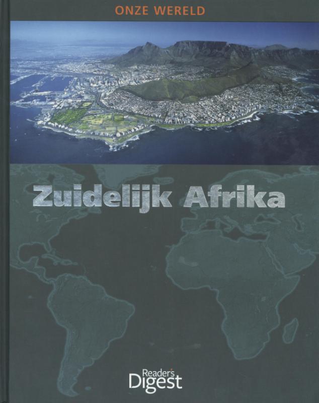 Onze Wereld Zuidelijk Afrika - Gerhard Bruschke, Nicole Geffert, Rudolf Ites, Ulrich Jurgens