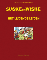 Luxe Suske en Wiske Het lijdende Leiden - W. Vandersteen