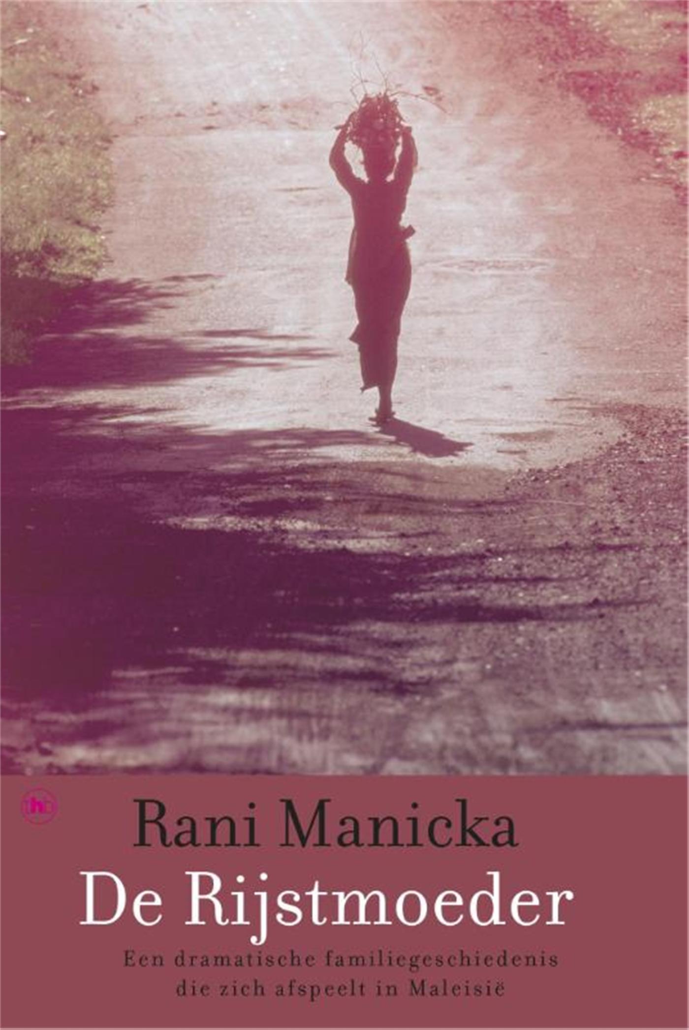 De rijstmoeder (e-Book) - Rani Manicka