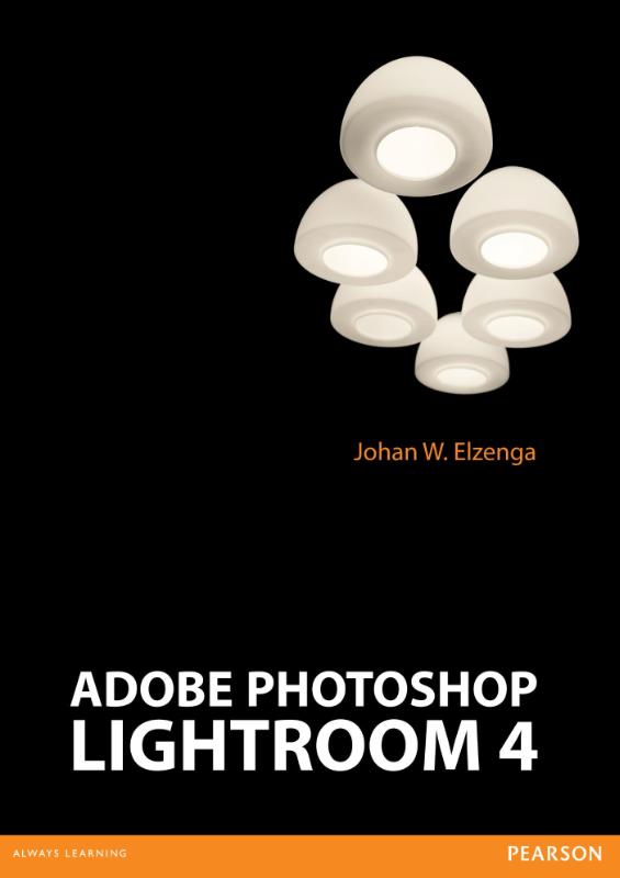 Adobe photoshop lightroom 4 (e-Book) - Johan W. Elzenga