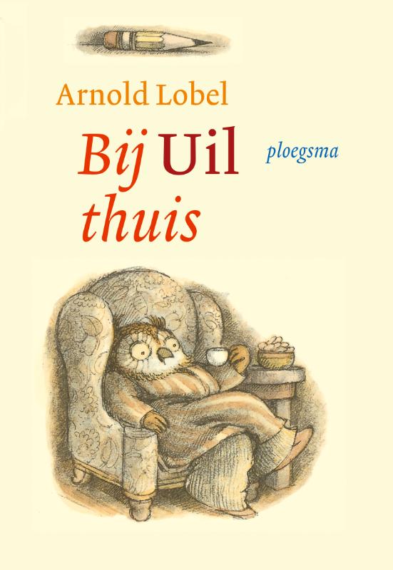 Bij uil thuis - Arnold Lobel