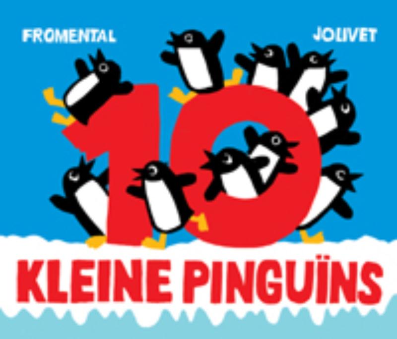 10 kleine pinguïns - Jean-Luc Fromental