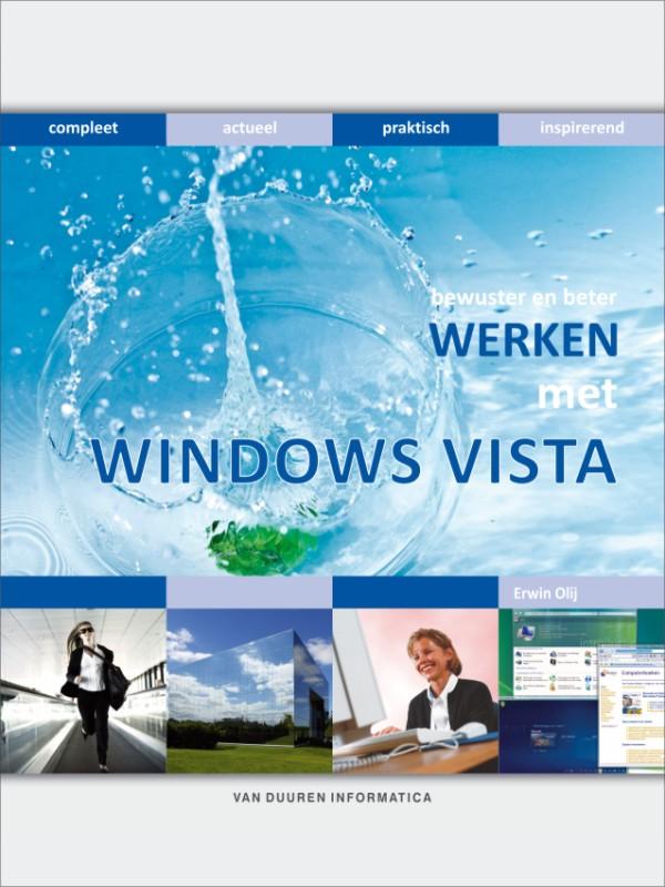 Bewuster en beter werken met Windows Vista - E. Olij