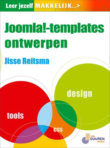 Leer jezelf makkelijk Joomla! Templates ontwerpen - J. Reitsma