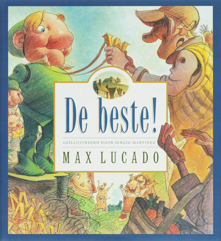 De Beste+B3610! - Max Lucado