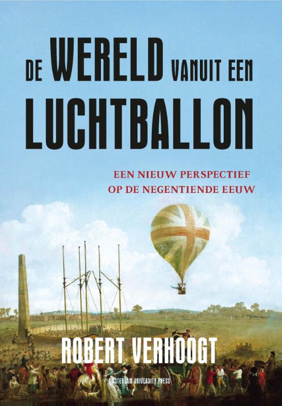 De wereld vanuit een luchtballon - Robert Verhoogt