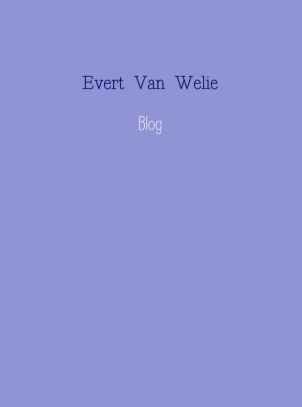 Blog (e-Book) - Evert Van Welie