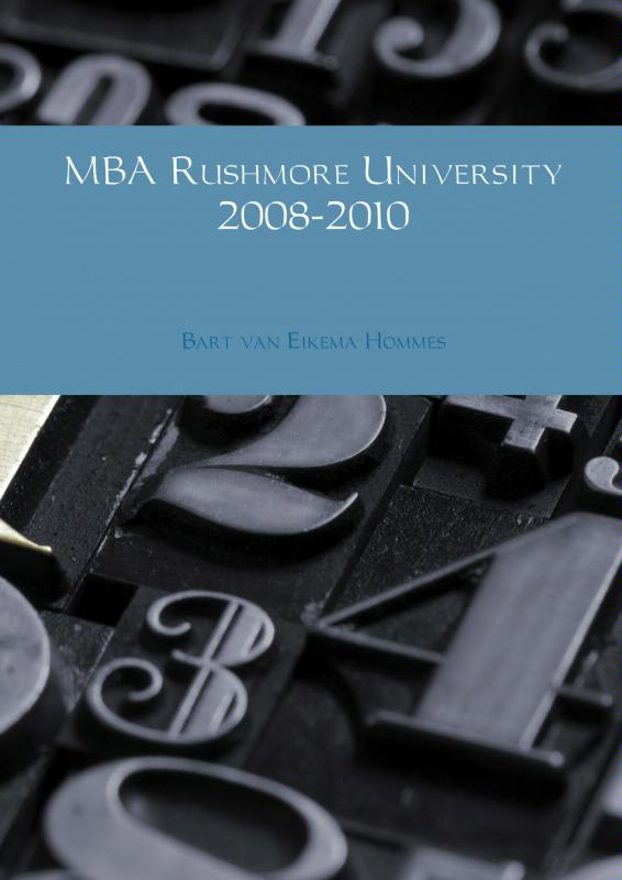 MBA Rushmore University 2008-2010 - Bart van Eikema Hommes