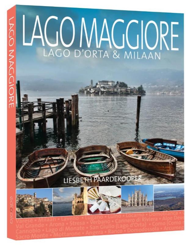 Lago Maggiore: Lago d'orta & Milaan