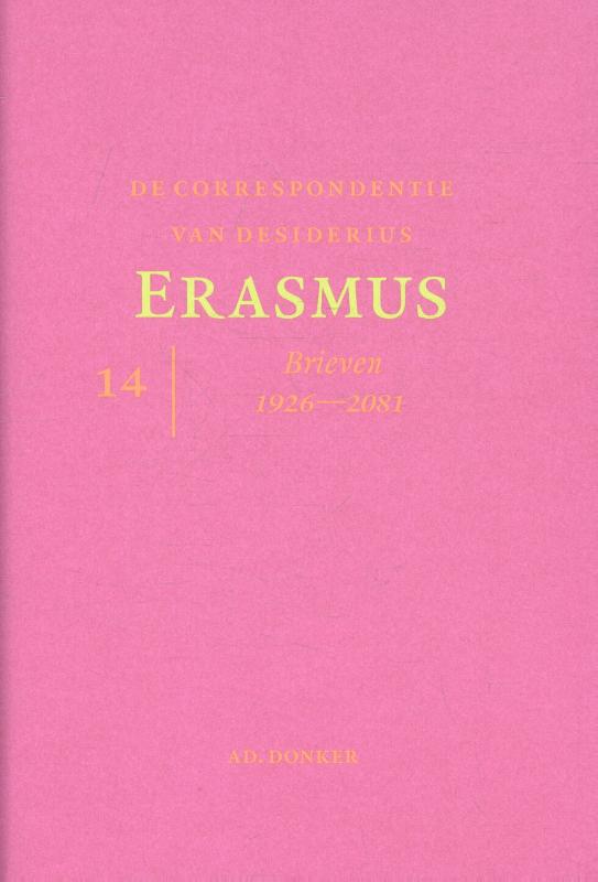 deel 14 Brieven 1926 - 2081 (De correspondentie van Desiderius Erasmus)