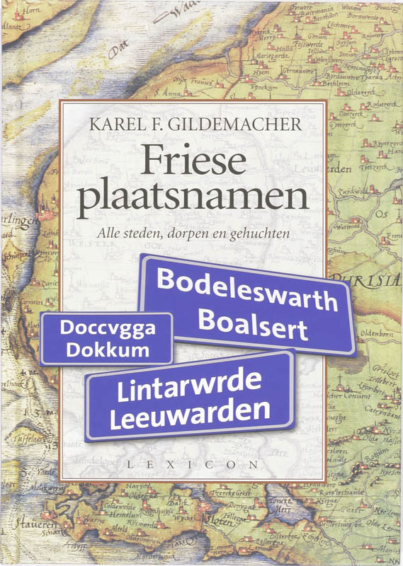Friese plaatsnamen - K.F. Gildemacher
