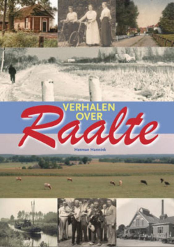 Verhalen over Raalte - H. Hannink, Herman Hannink