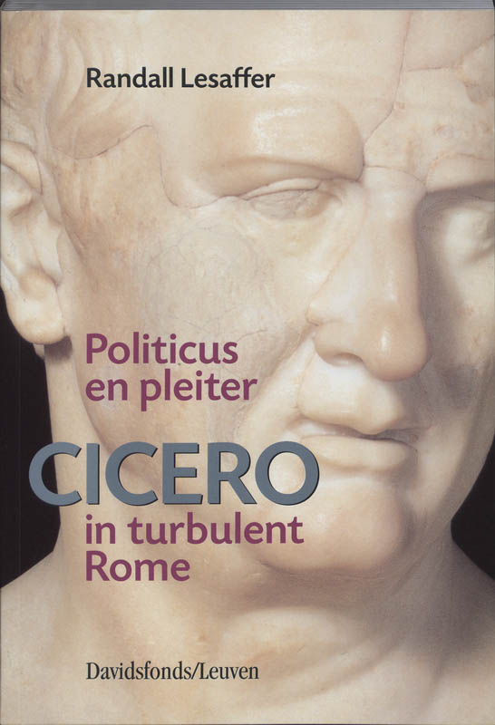 Cicero in turbulent Rome - R. Lesaffer