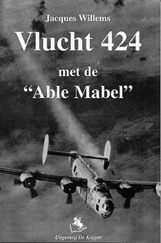 Vlucht 424 met de Able Mable - J. Willems