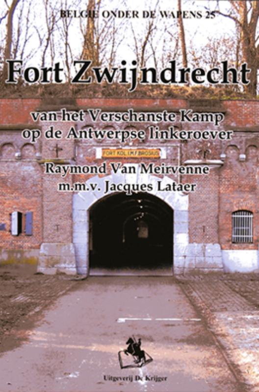 Fort Zwijndrecht - R. Van Meirvenne