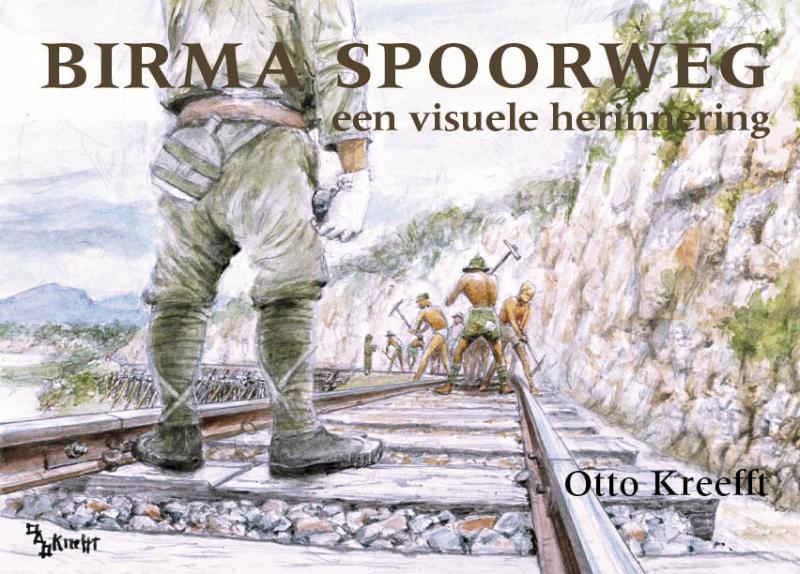 Birma Spoorweg - Otto Kreefft
