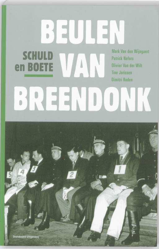 Beulen van Breendonk - Mark Van den Wijngaert, Patrick Nefors, Olivier Van der Wilt, Tine Jorissen