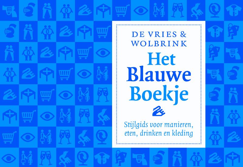 Het blauwe boekje - Roel Wolbrink, Stefan de Vries, de Vries