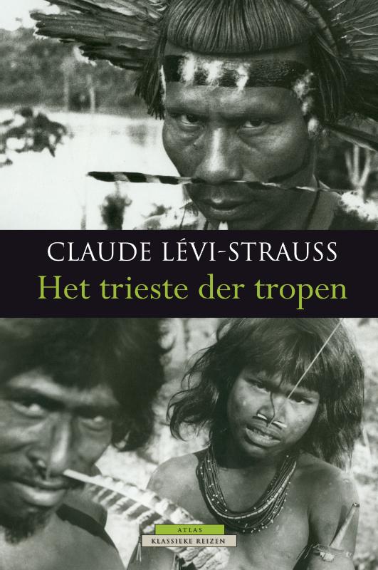 Het trieste der Tropen - Claude Lévi-Strauss