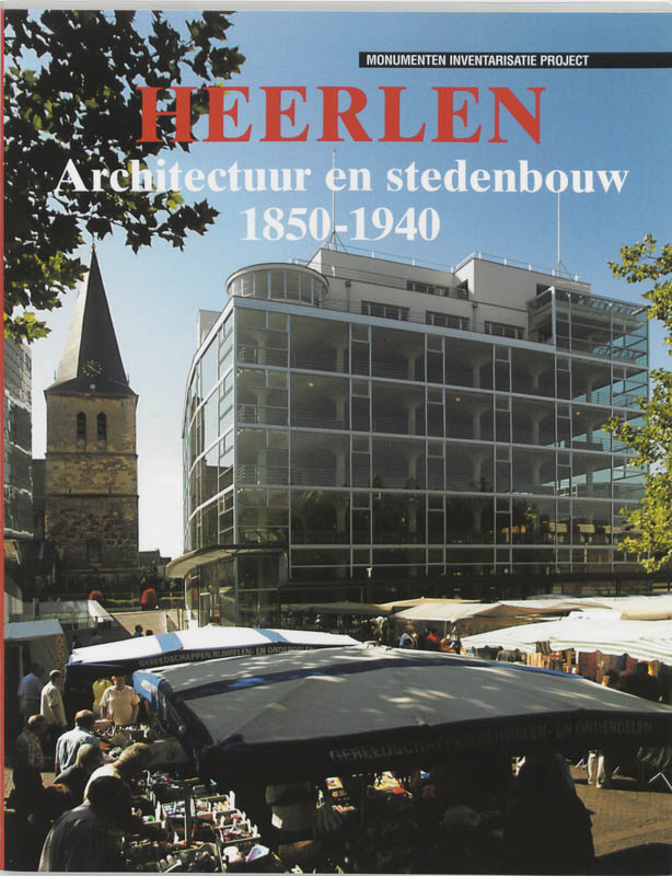 Heerlen architectuur & stedenbouw - J. van Geest
