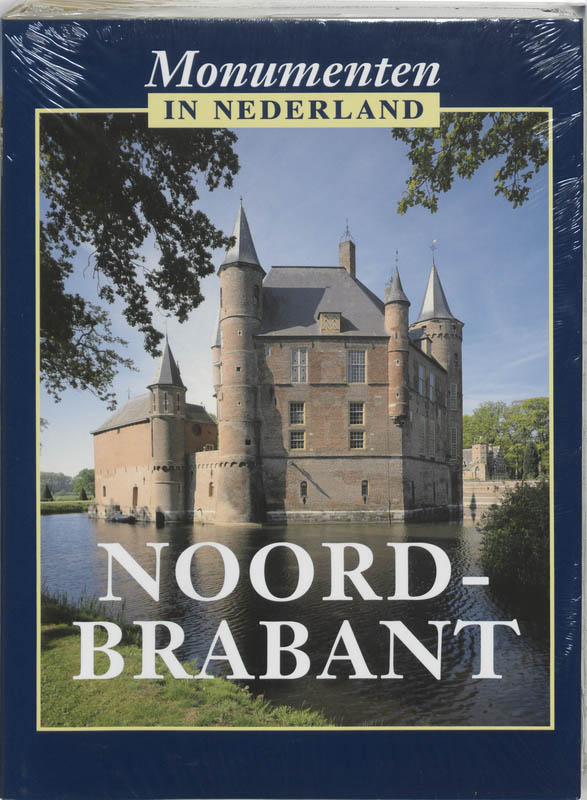 Monumenten in Nederland 2 Noord-Brabant - C. Kolman