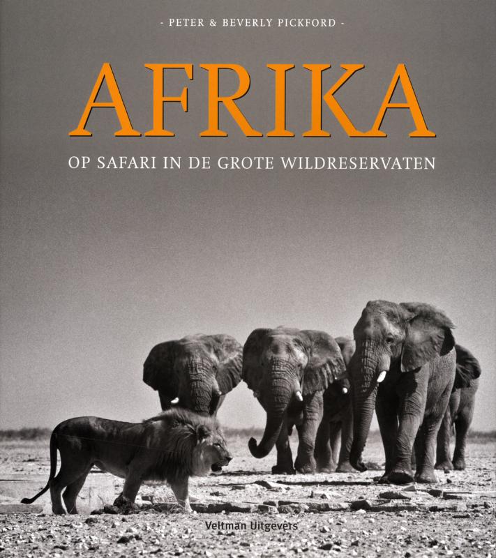 Safari in Afrika - Peter Pickford, Beverly Pickford