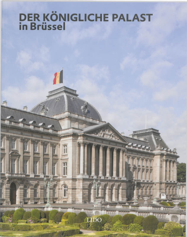 Der Konigliche Palast in Brussel - Irene Smets