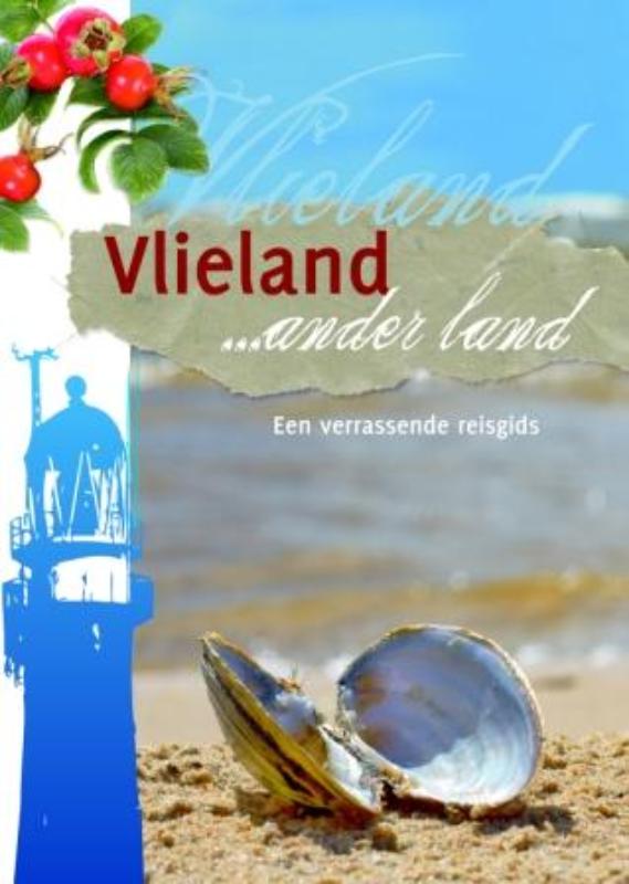 Vlieland... ander land - Jolanda de Kruyf, Roelof Tienkamp
