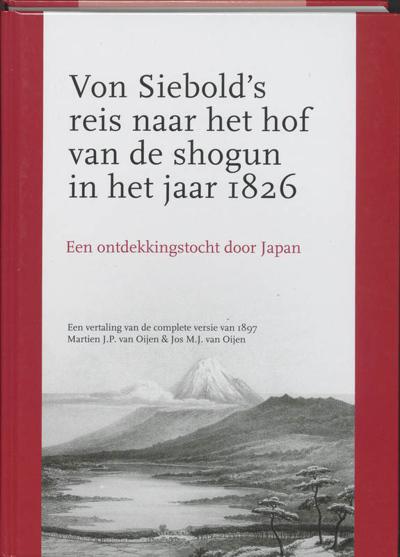 Von Siebold's reis naar het hof van de shogun in het jaar 1826