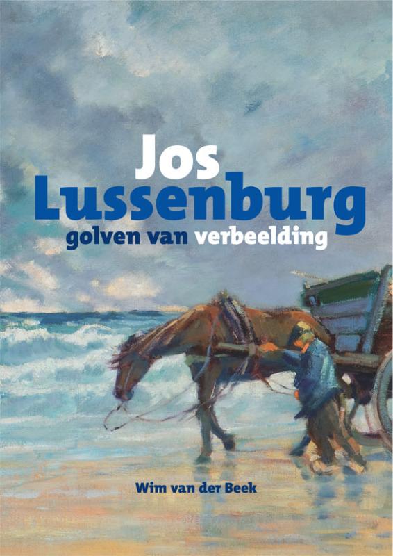 Jos Lussenburg - Wim van der Beek