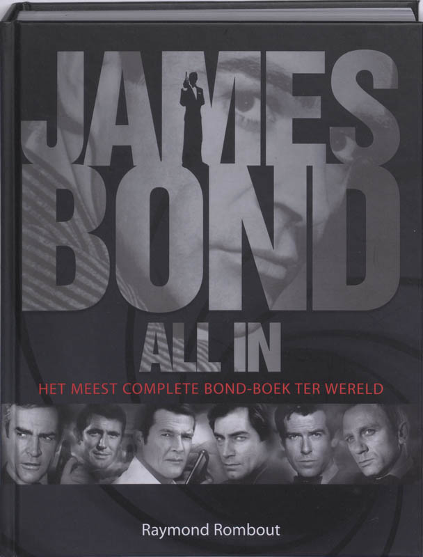 De James Bond All in - R. Rombout, M. Moret