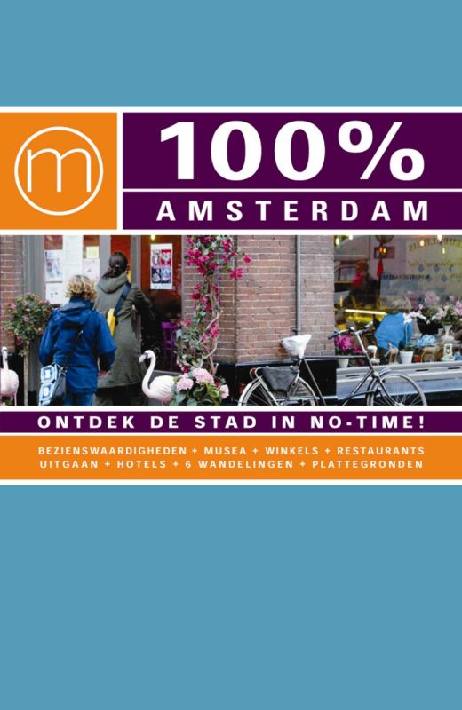 100% reisgidsen 100% Amsterdam