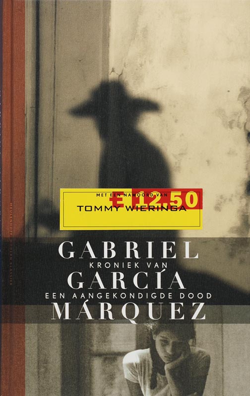 Kroniek van een aangekondigde dood - G. Garcia Marquez