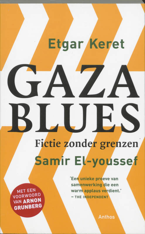 Gaza Blues - Etgar Keret, Samir El-Youssef