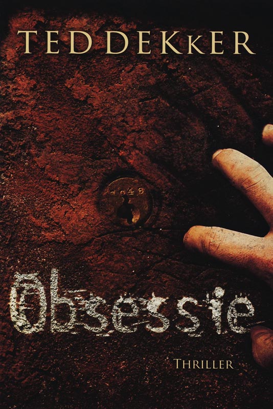 Obsessie - T. Dekker