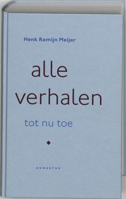 Alle verhalen tot nu toe - H. Romijn Meijer