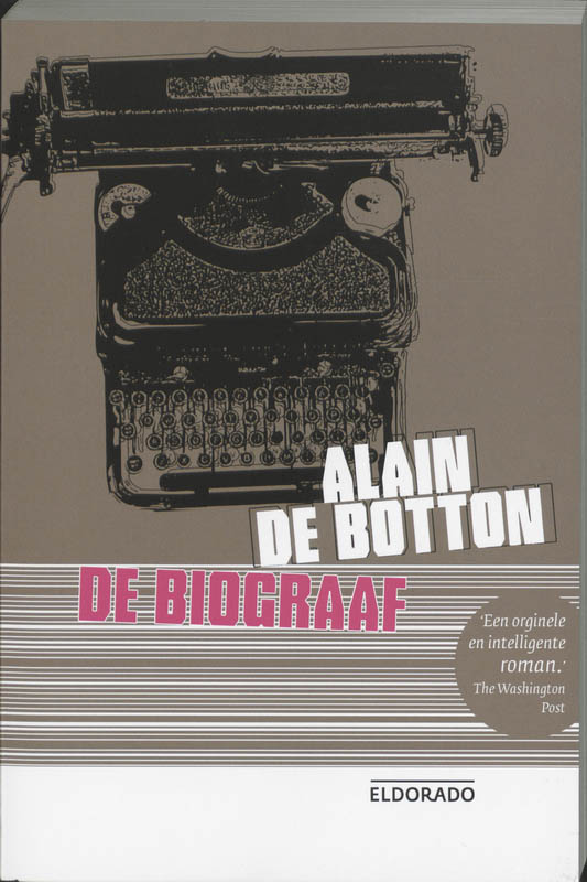 De biograaf - Alain de Botton