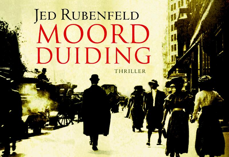 Moordduiding - Jed Rubenfeld