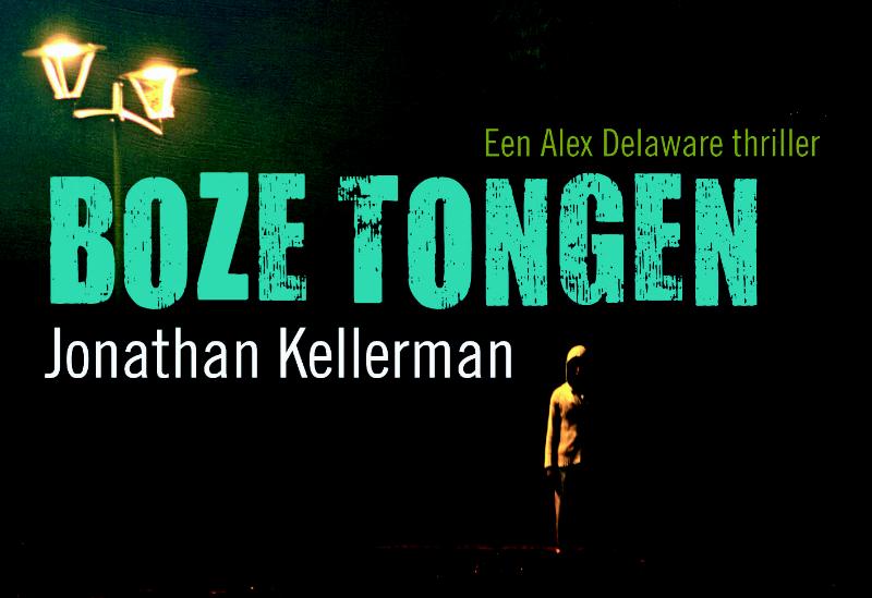 Boze tongen - Jonathan Kellerman