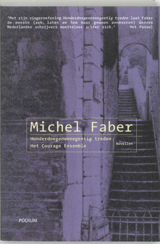 Honderdnegenennegentig treden & Het Courage Ensemble - M. Faber