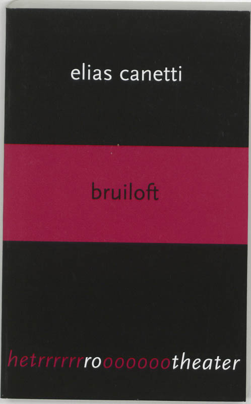 Bruiloft - E. Canetti