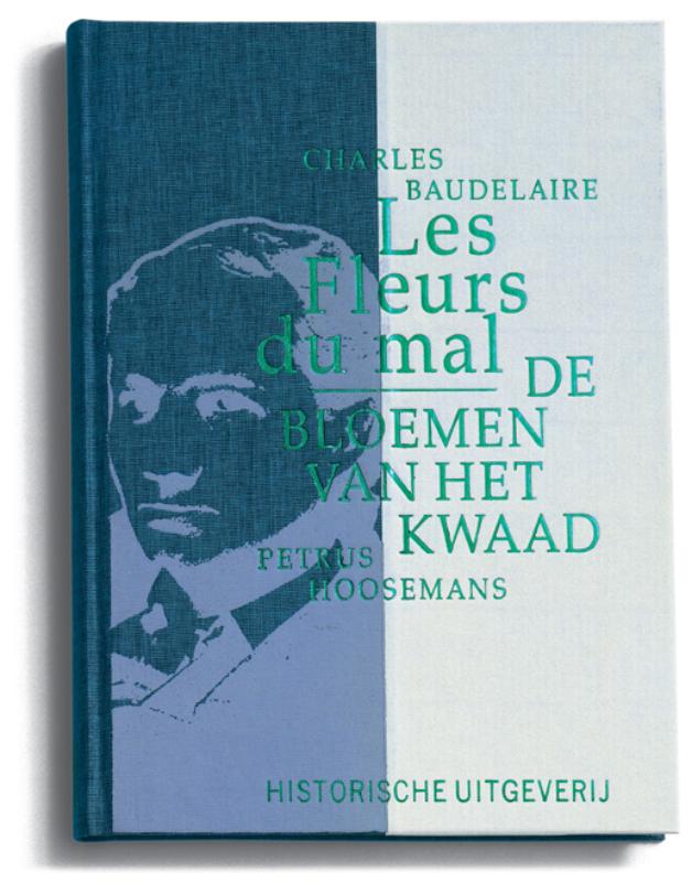 De bloemen van het kwaad = Les fleurs du mal - C. Baudelaire