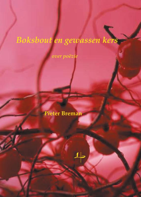Bokshout en gewassen kers - Pieter Breman