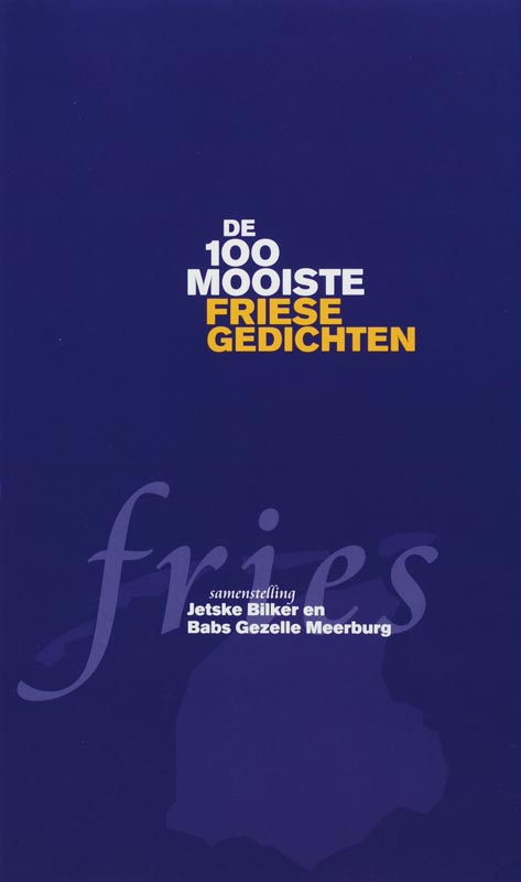 De honderd mooiste Friese gedichten