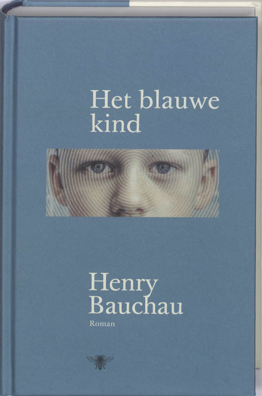 Het blauwe kind - Henry Bauchau