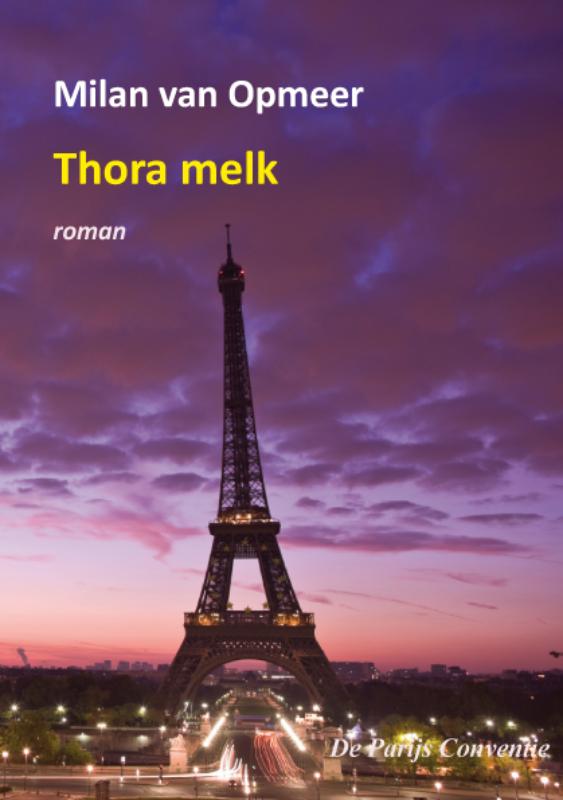 Thora melk - Milan van Opmeer