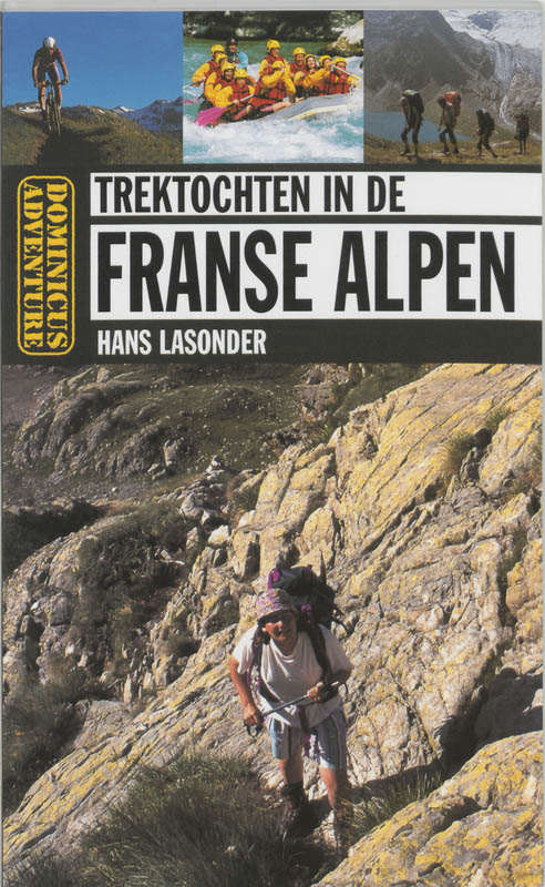 Trektochten in de Franse Alpen - H. Lasonder