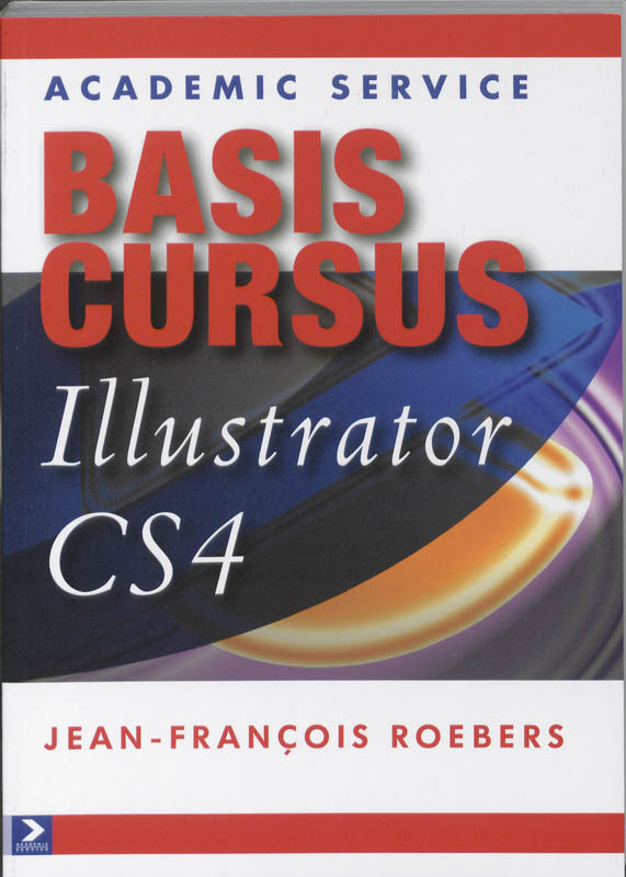 Basiscursus Illustrator CS4 - J.F. Roebers, Jean-François Roebers