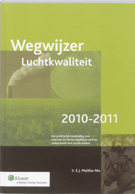 Wegwijzer Luchtkwaliteit 2010-2011 - Liesbeth Maltha-Nix