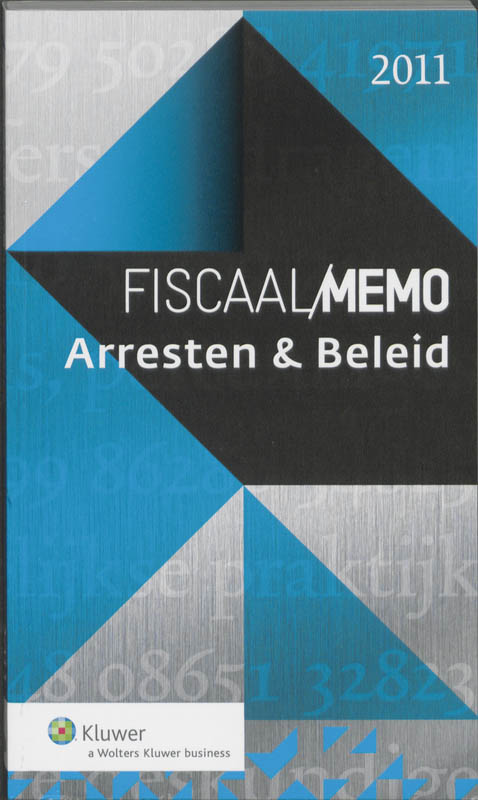 Fiscaal Memo Arresten & Beleid 2011